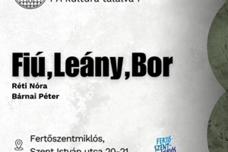 Gasztroszínház: Fiú, Leány, Bor