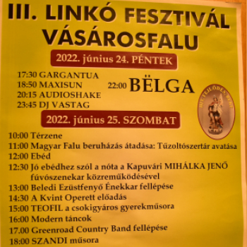 Linkó fesztivál Vásárosfaluban. (2022. 06. 24-25.)