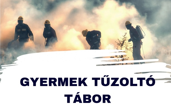 Idén is várja a gyerekeket a tűzoltótábor