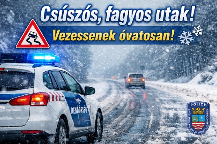Csúszósak, fagyosak lesznek az utak, vezessenek óvatosan!