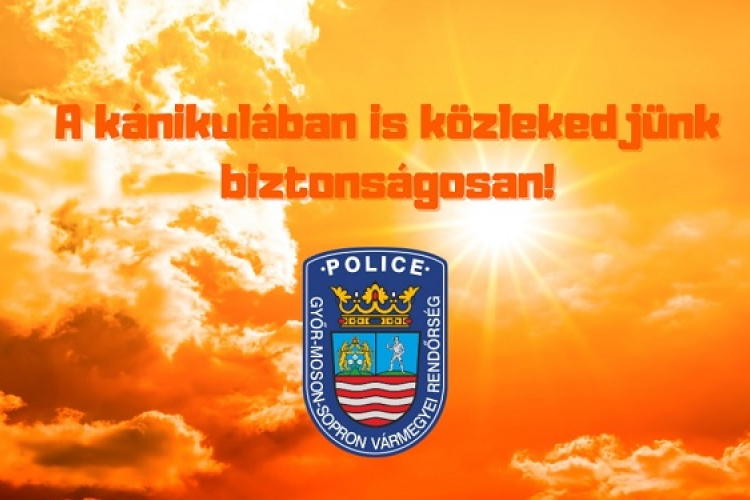 Kánikulában még jobban figyelni kell a biztonságos közlekedésre!