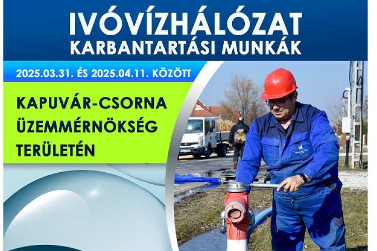 Ivóvízhálózat karbantartási munkák Kapuvár és Csorna térségében
