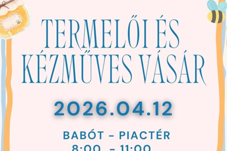 Termelői és kézműves vásár Babóton