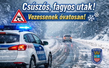 Csúszósak, fagyosak lesznek az utak, vezessenek óvatosan!
